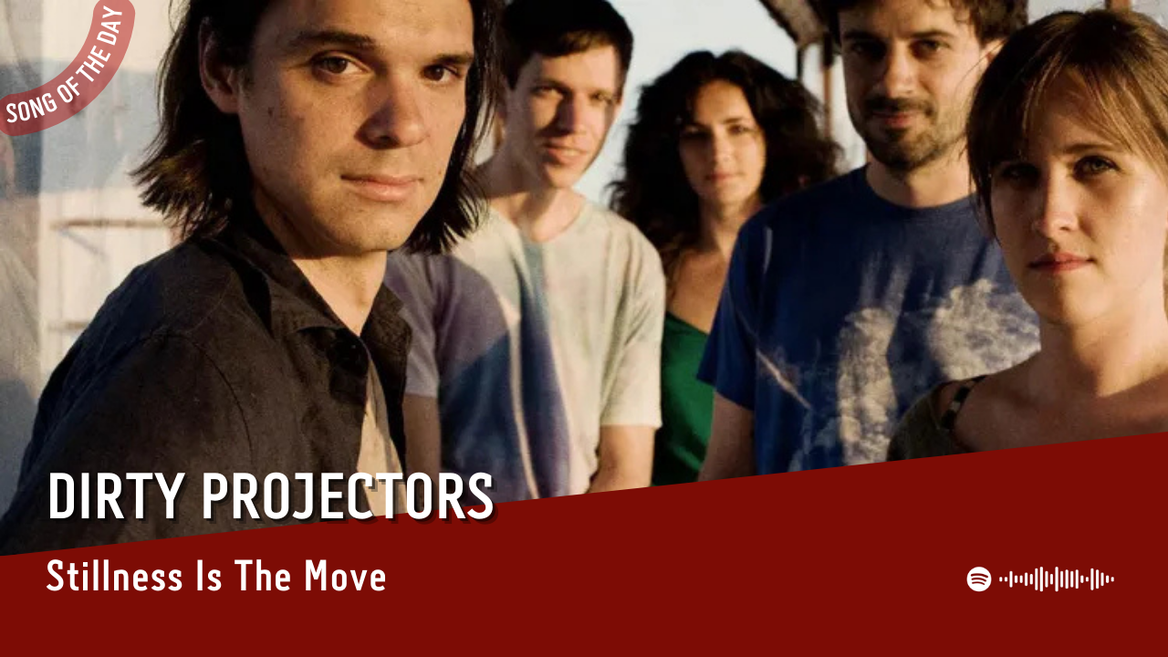 La #SOTD di oggi è di: Dirty Projectors