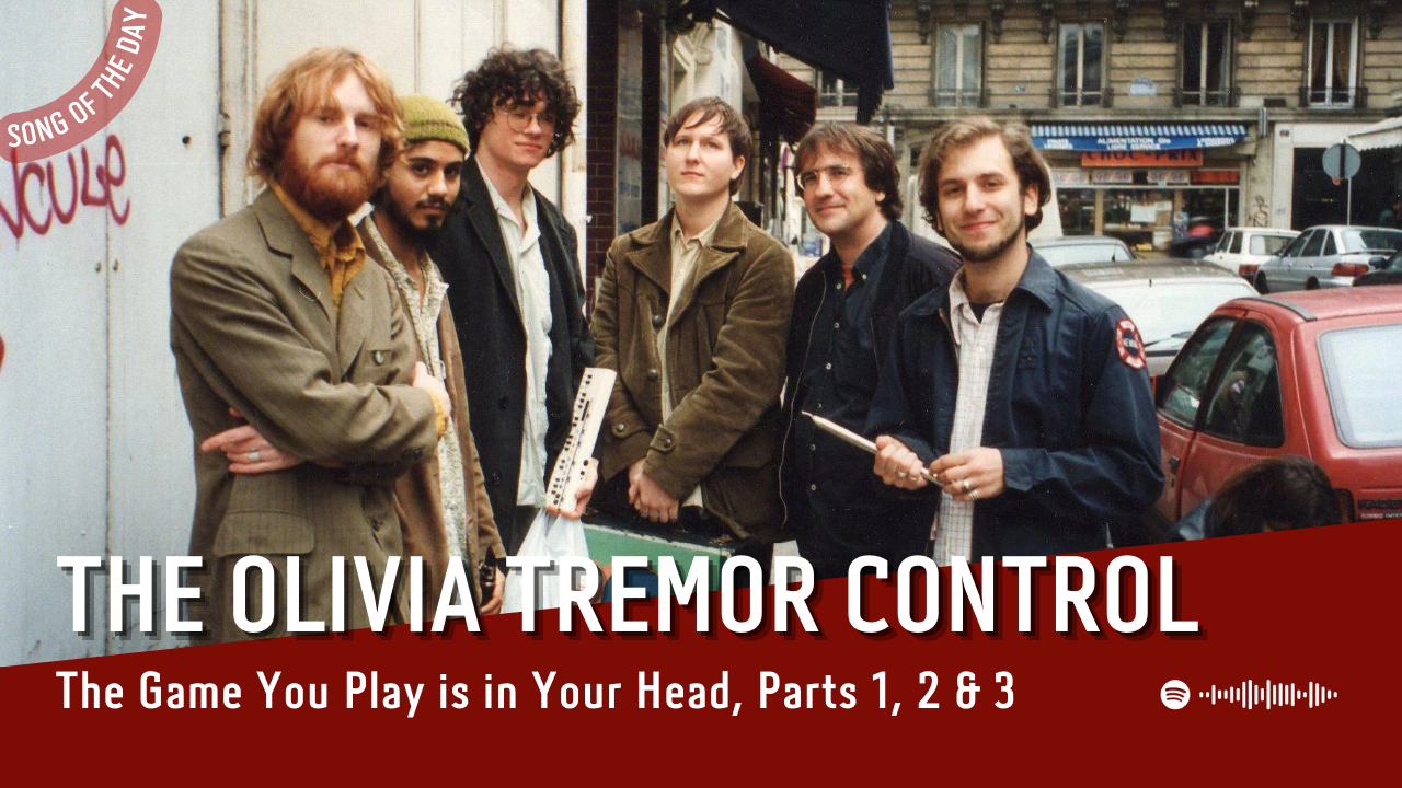 La #SOTD di oggi è di: The Olivia Tremor Control