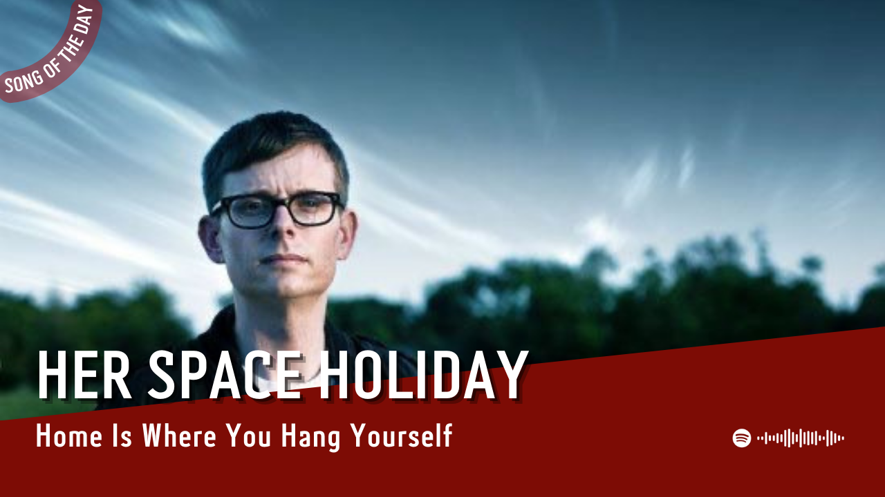 La #SOTD di oggi è di:  Her Space Holiday