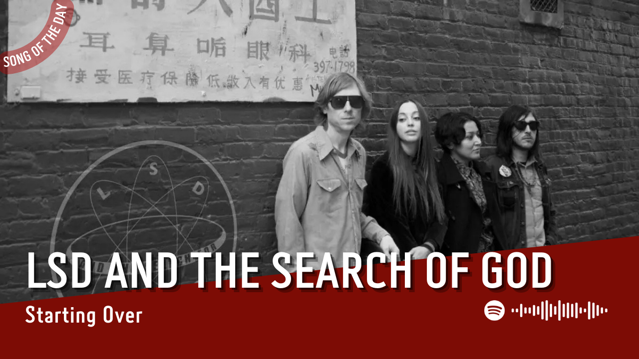La #SOTD di oggi è di:  LSD and the Search for God