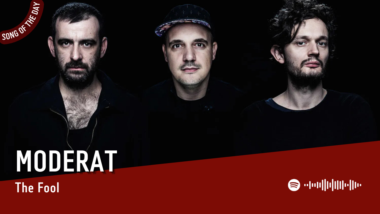 La #SOTD di oggi è di: Moderat