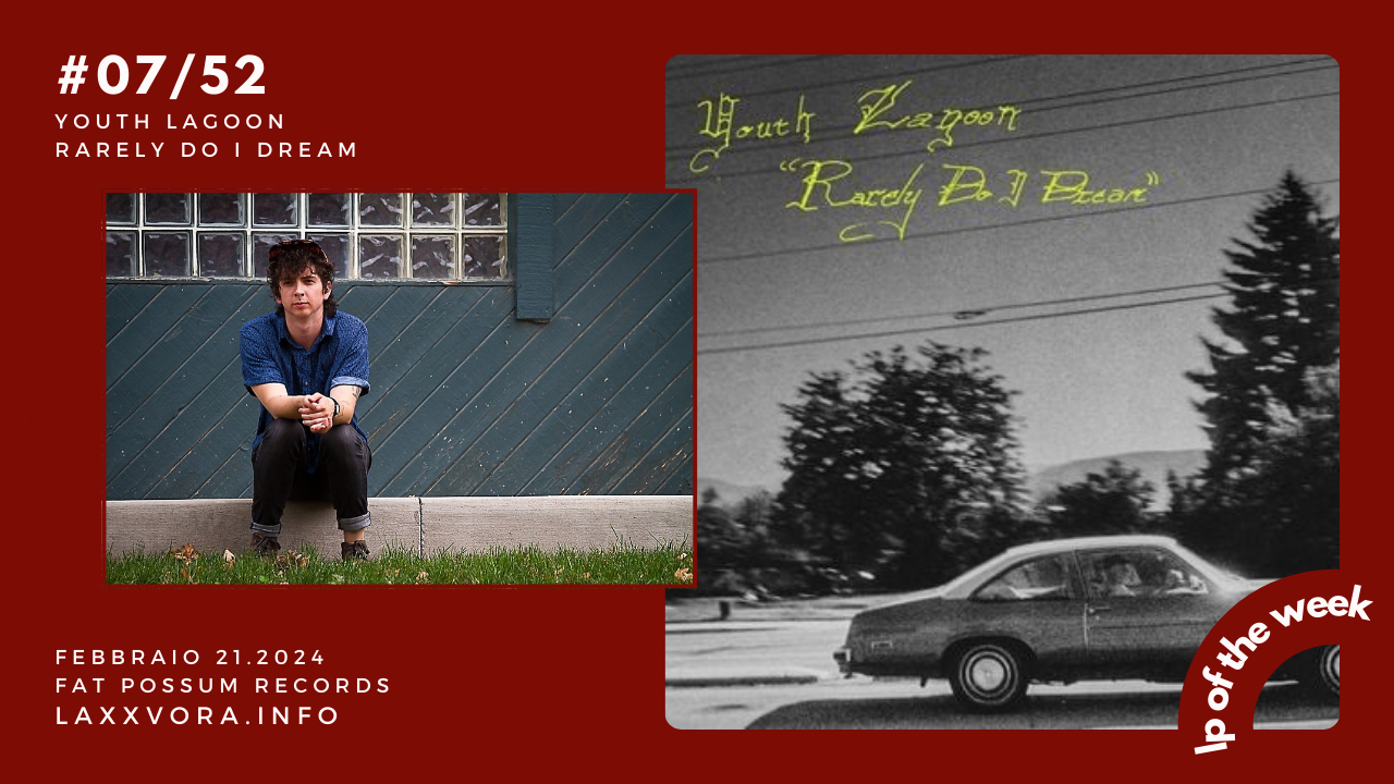 Youth Lagoon - LP Of The Week - #LPOTW