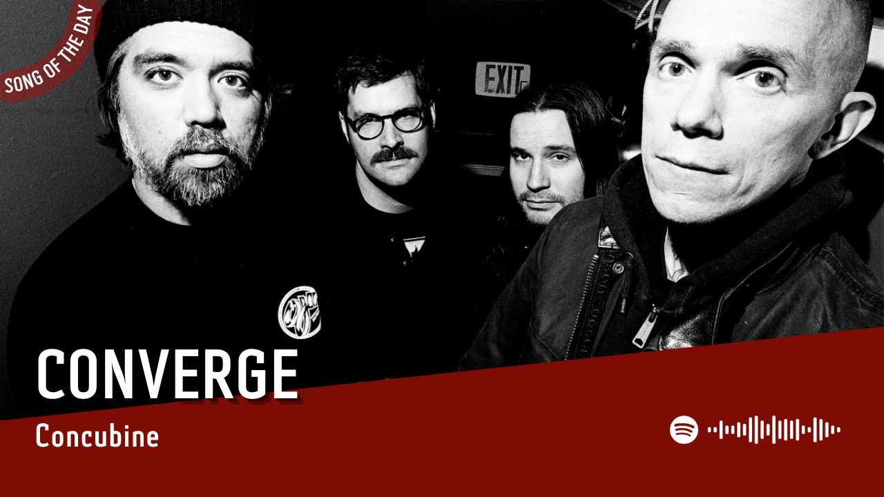 La #SOTD di oggi è di: Converge