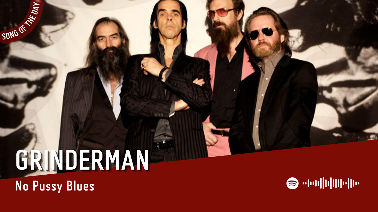 La #SOTD di oggi è di: Grinderman