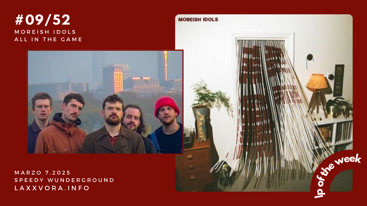 Moreish Idols - LP Of The Week - #LPOTW