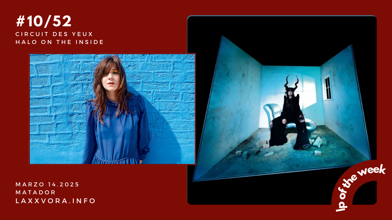 Circuit Des Yeux - LP Of The Week - #LPOTW