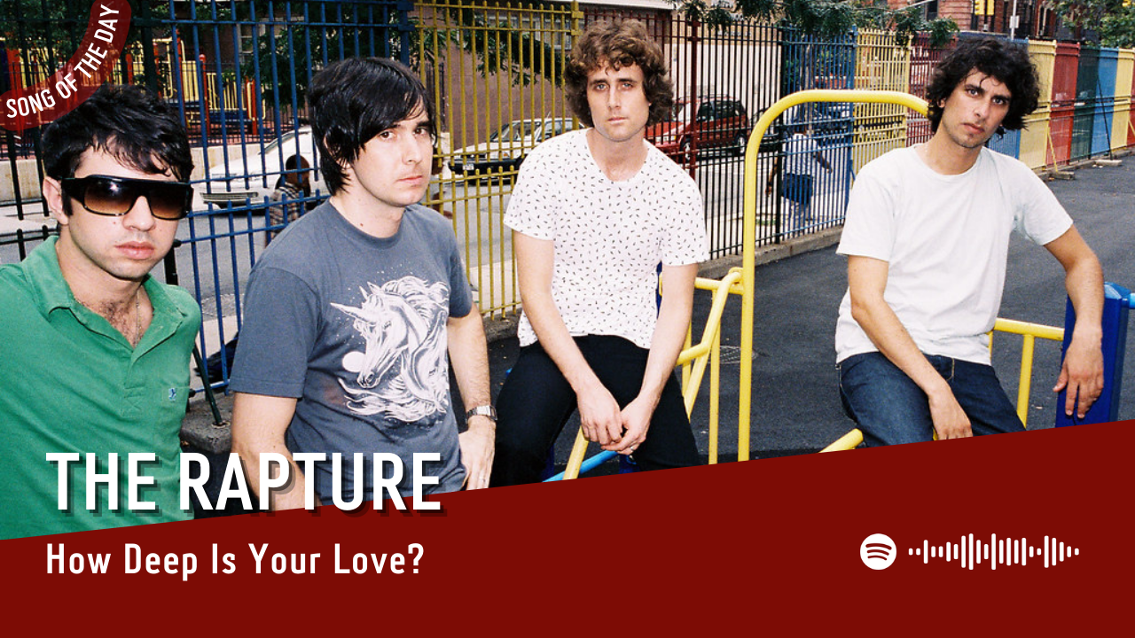 La #SOTD di oggi è di: The Rapture