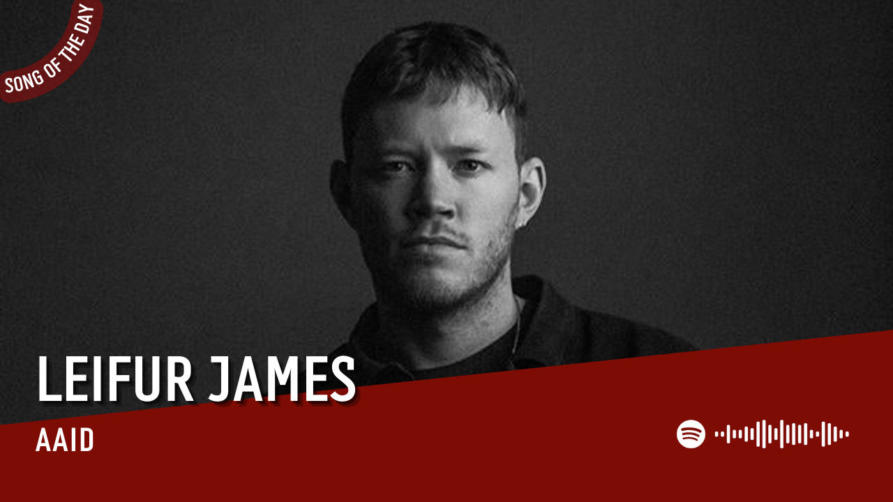 La #SOTD di oggi è di: Leifur James