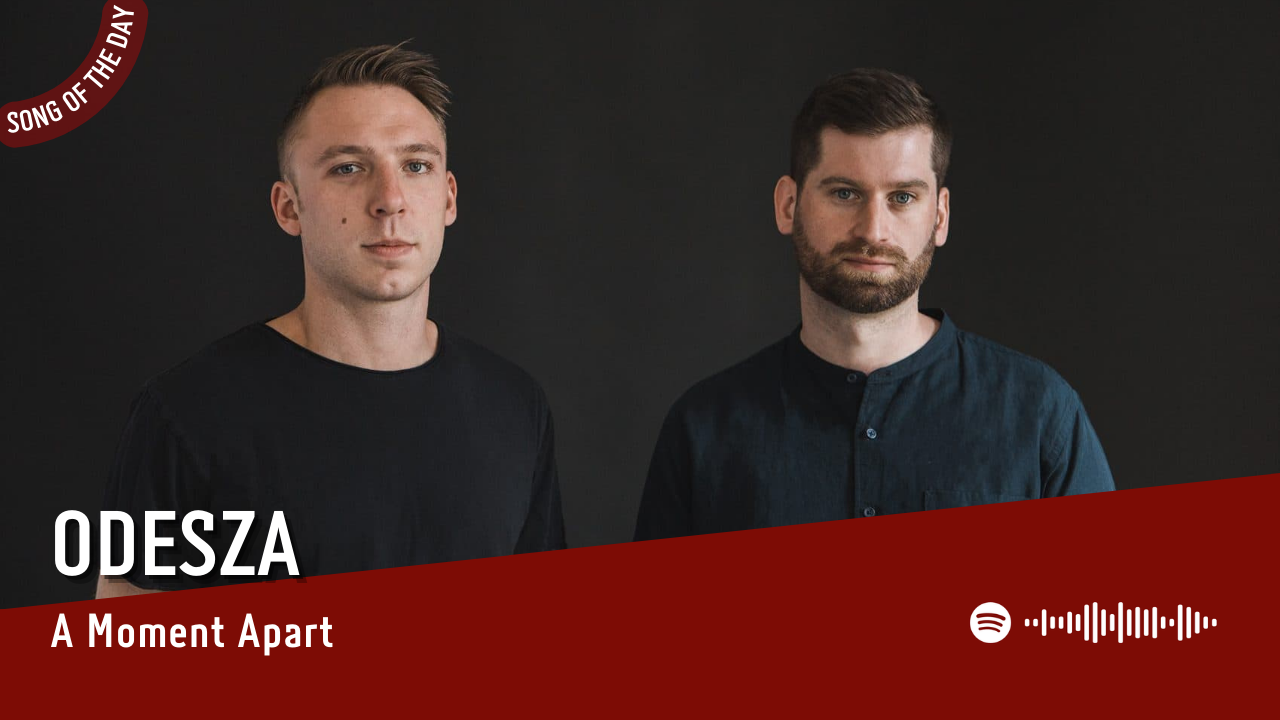 La #SOTD di oggi è di: ODESZA