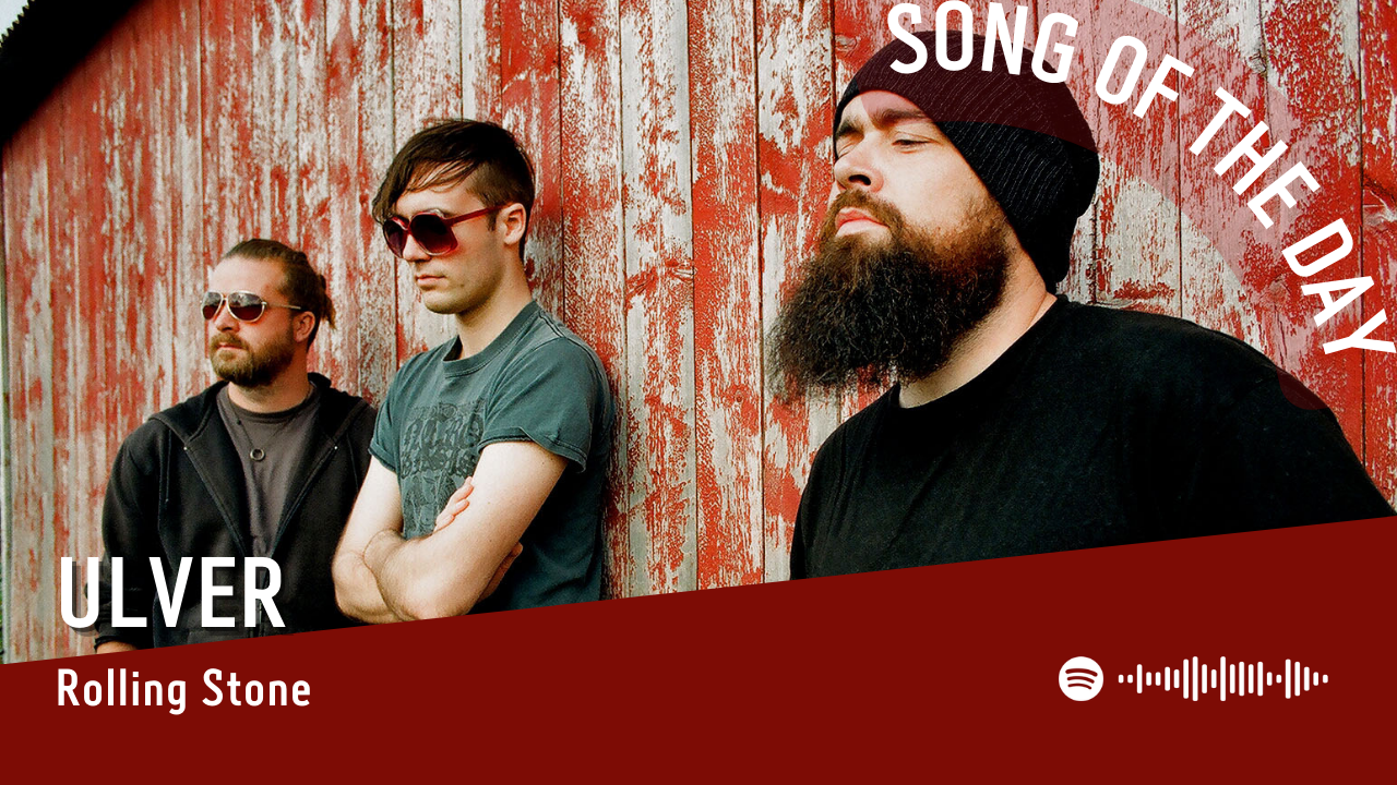 La #SOTD di oggi è di:  Ulver