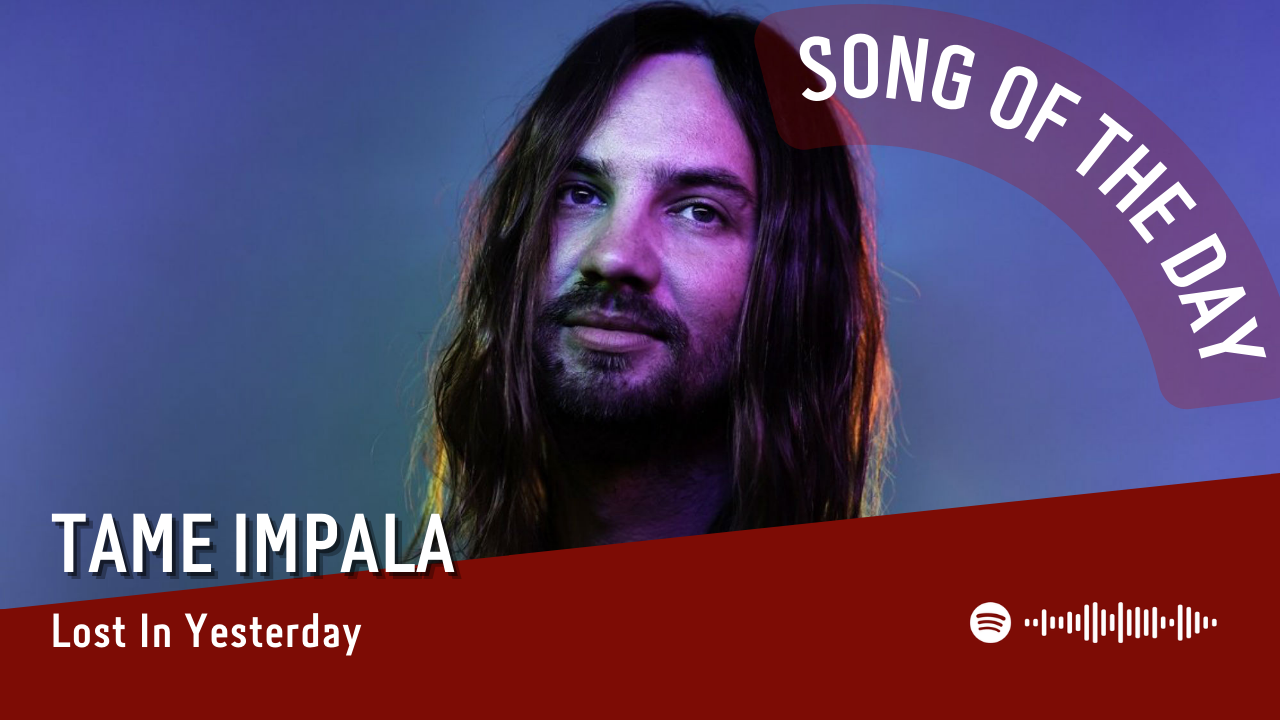 La #SOTD di oggi è di: Tame Impala