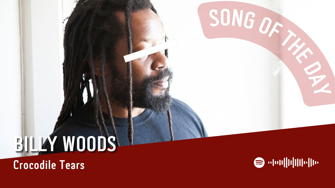 La #SOTD di oggi è di: Billy Woods