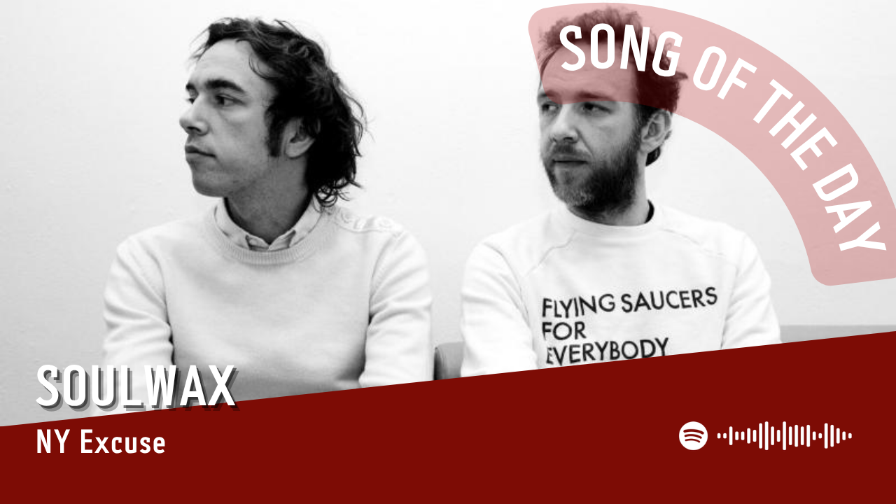La #SOTD di oggi è di: Soulwax