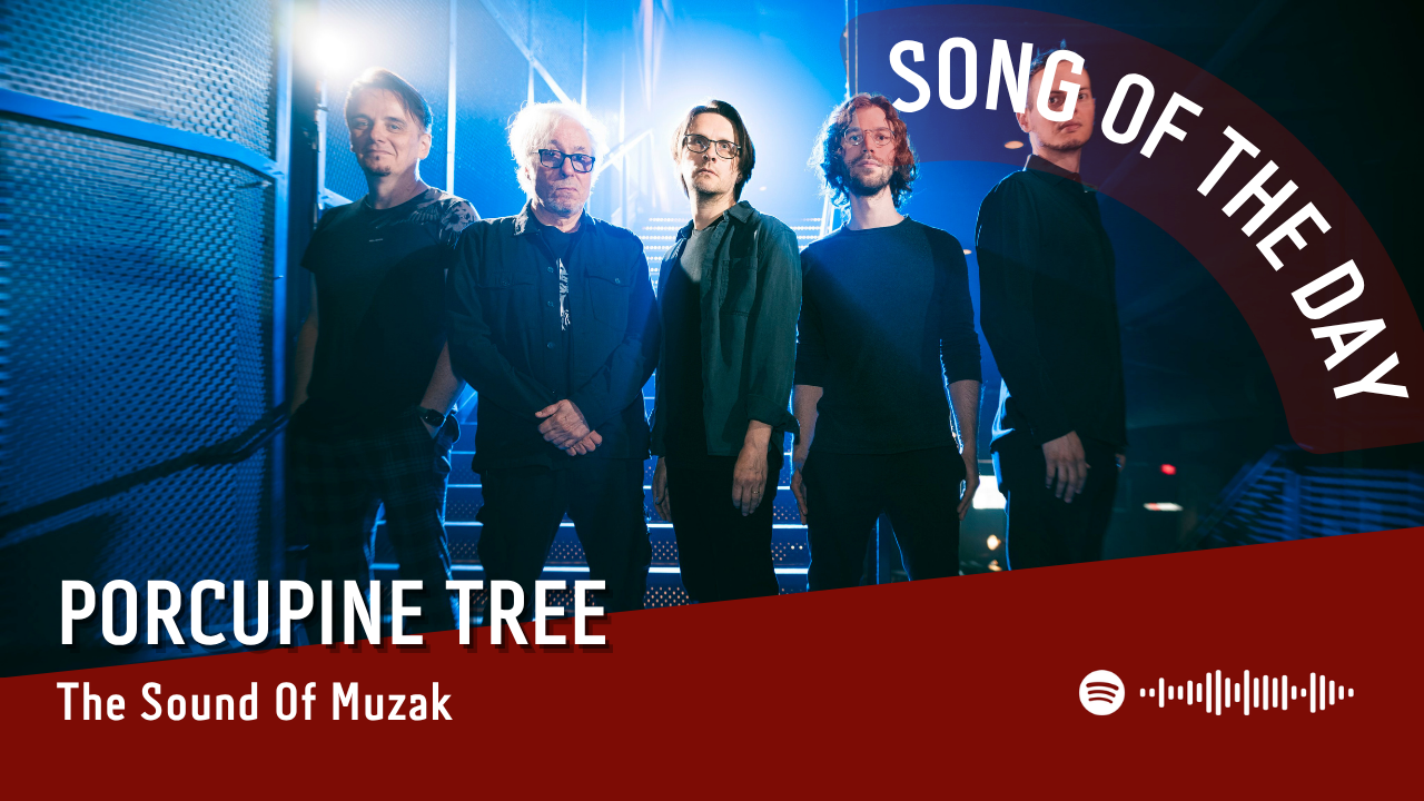 La #SOTD di oggi è dei: Porcupine Tree