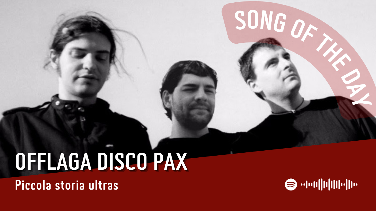 La #SOTD di oggi è di: Offlaga Disco Pax