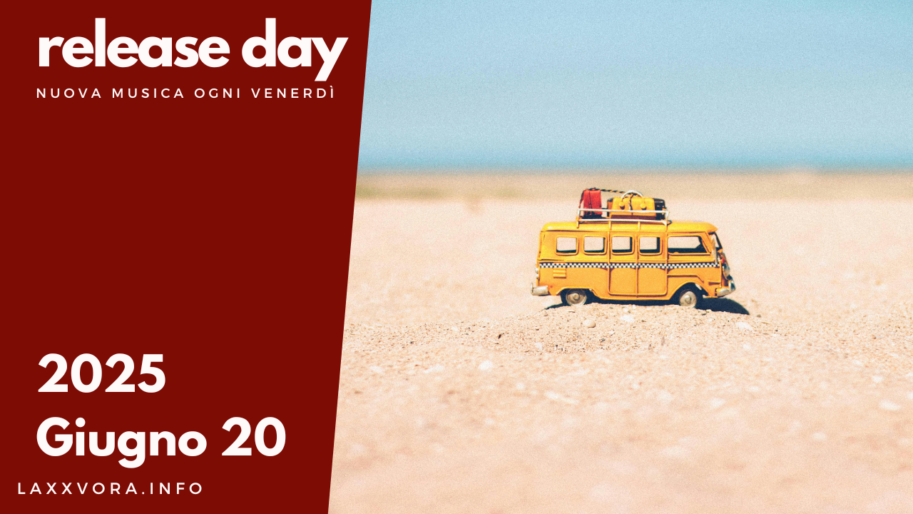 Release Day - Giugno 20