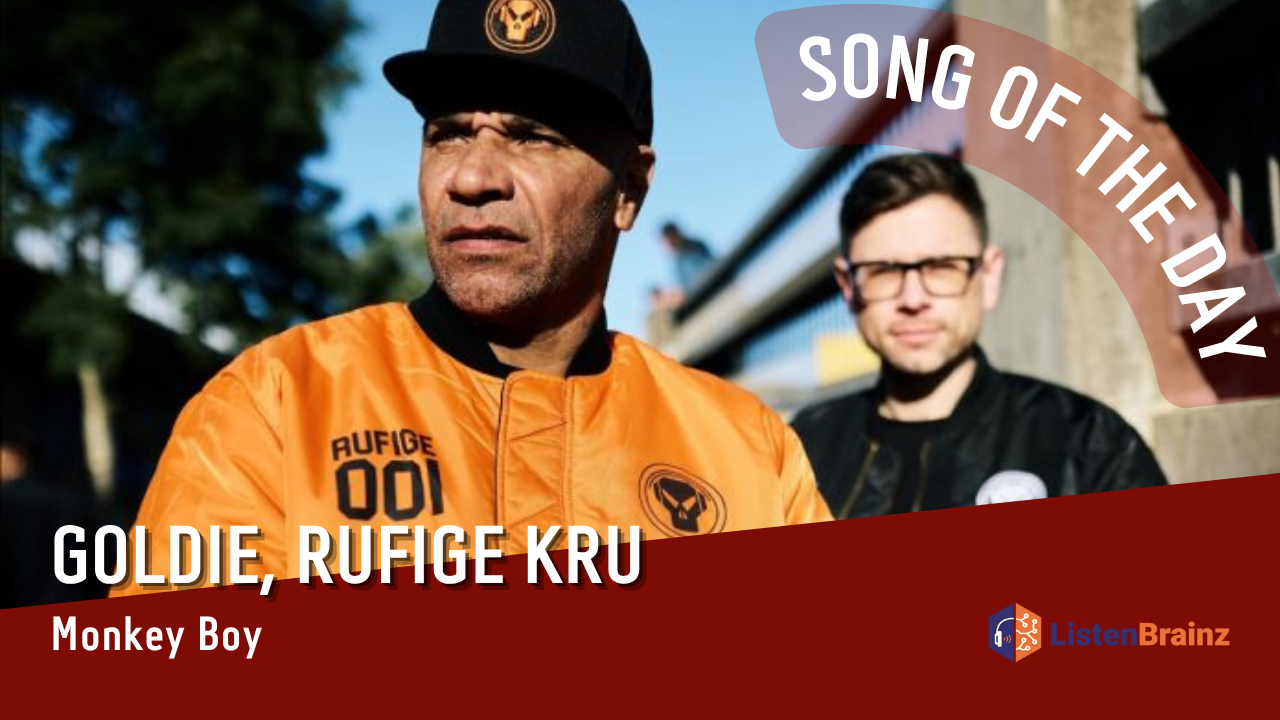 La #SOTD di oggi è dei: Goldie - Rufige Kru