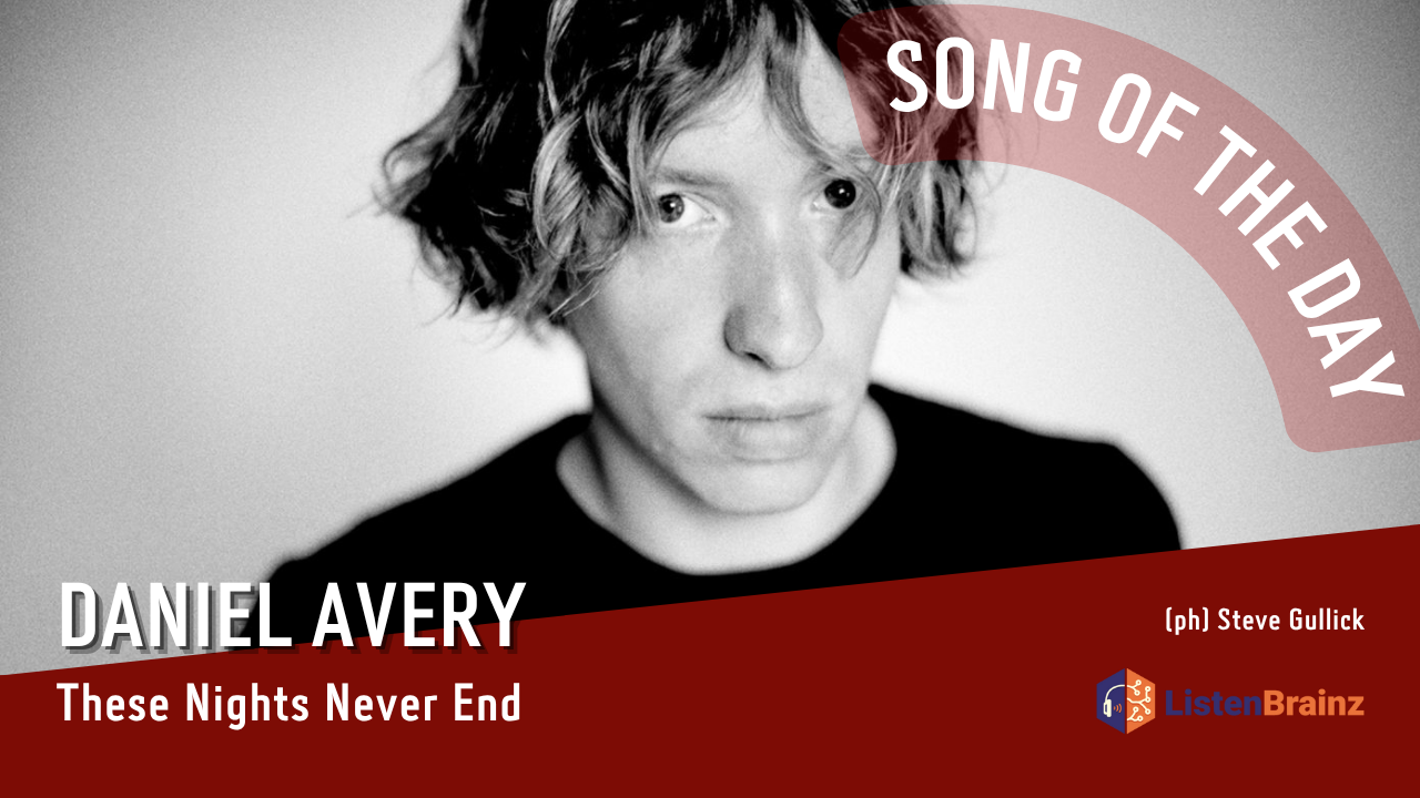La #SOTD di oggi è di: Daniel Avery