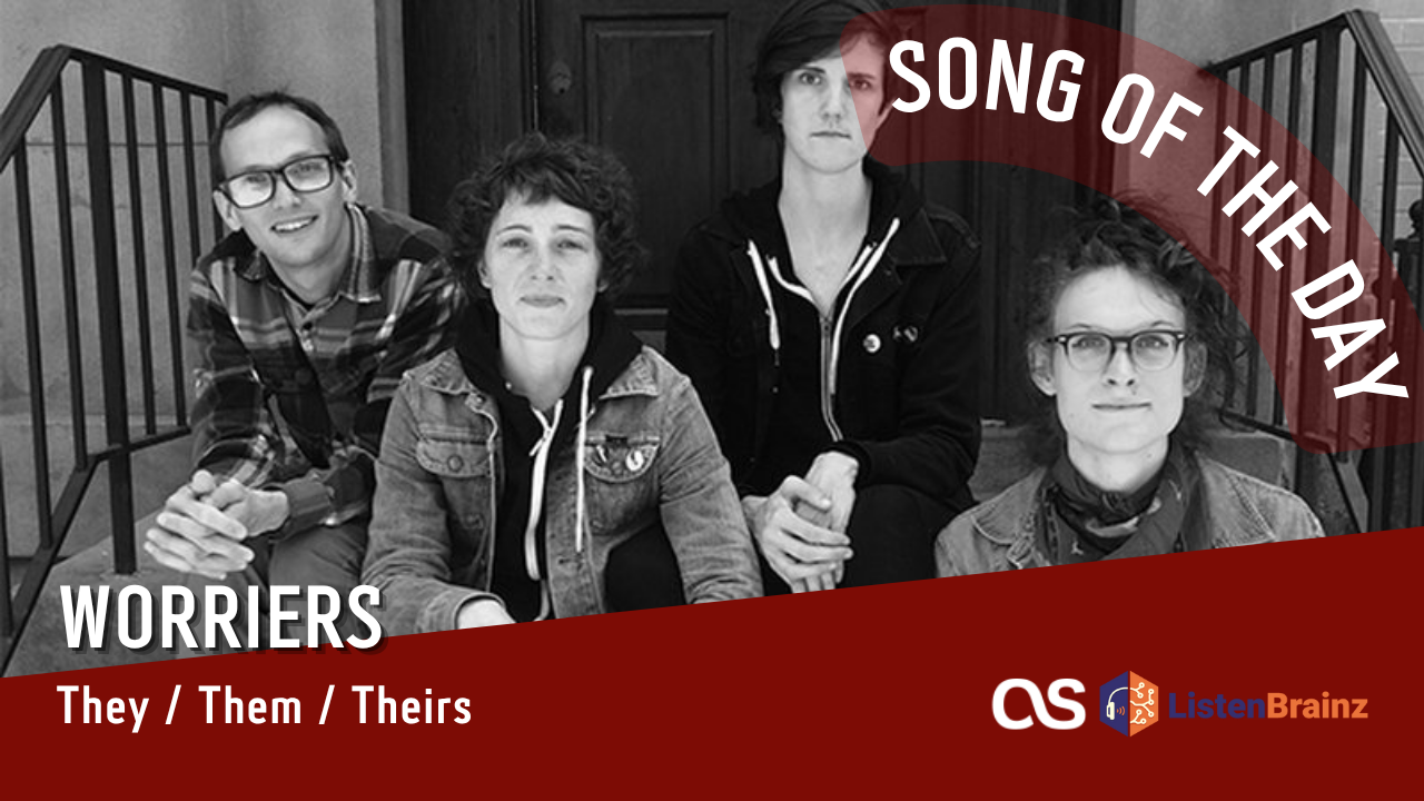 La #SOTD di oggi è di: Worriers