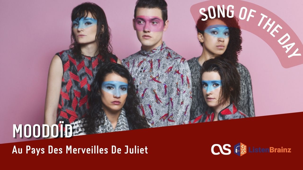 La #SOTD di oggi è dei: Moodoïd