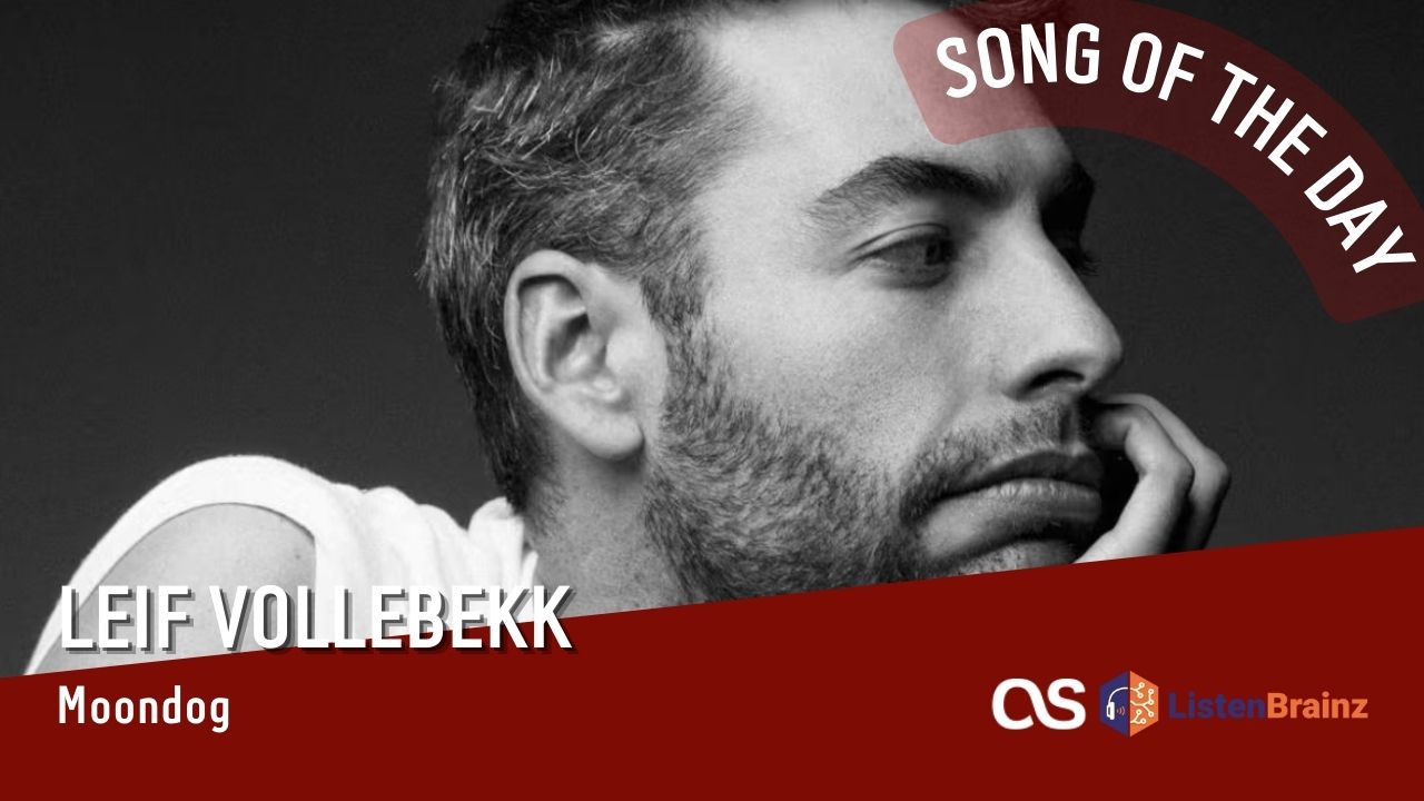 La #SOTD di oggi è di: Leif Vollebekk