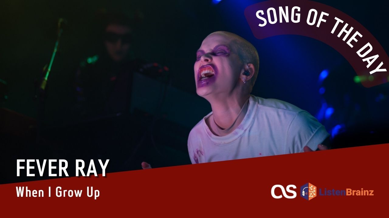 La #SOTD di oggi è di: Fever Ray