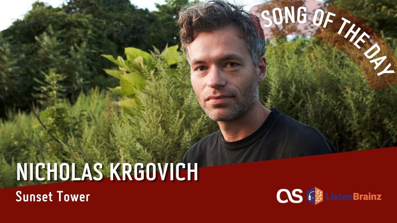 La #SOTD di oggi è di: Nicholas Krgovich