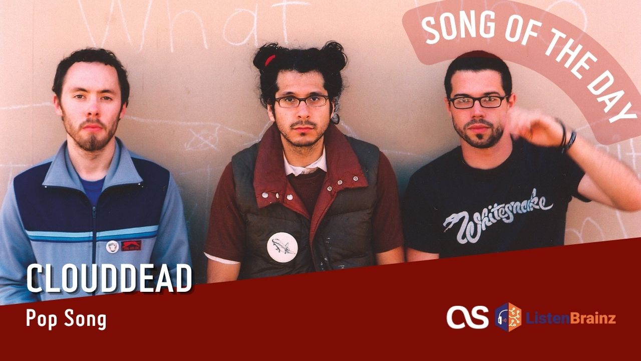 La #SOTD di oggi è di: cLOUDDEAD