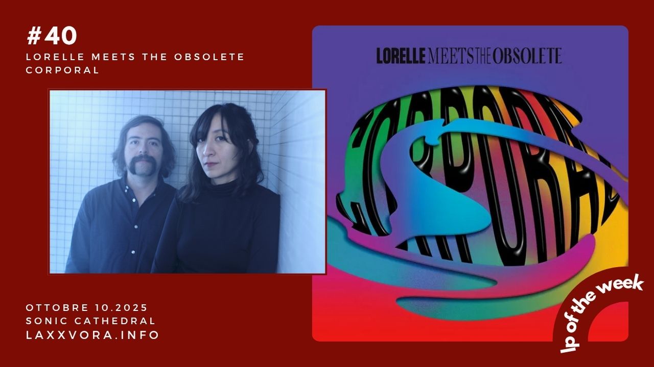 Lorelle Meets The Obsolete – LP Of The Week – #LPOTW