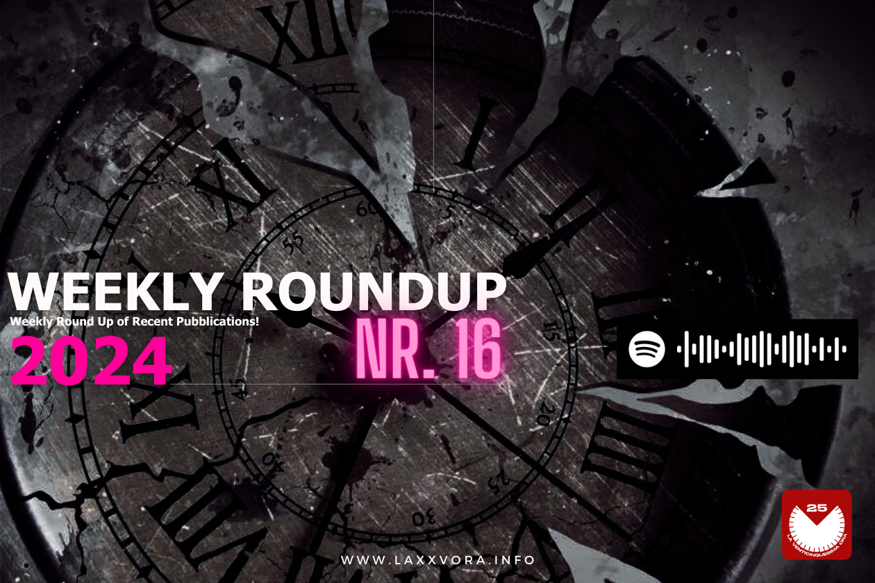 Weekly RoundUP | Nr. 16 2024