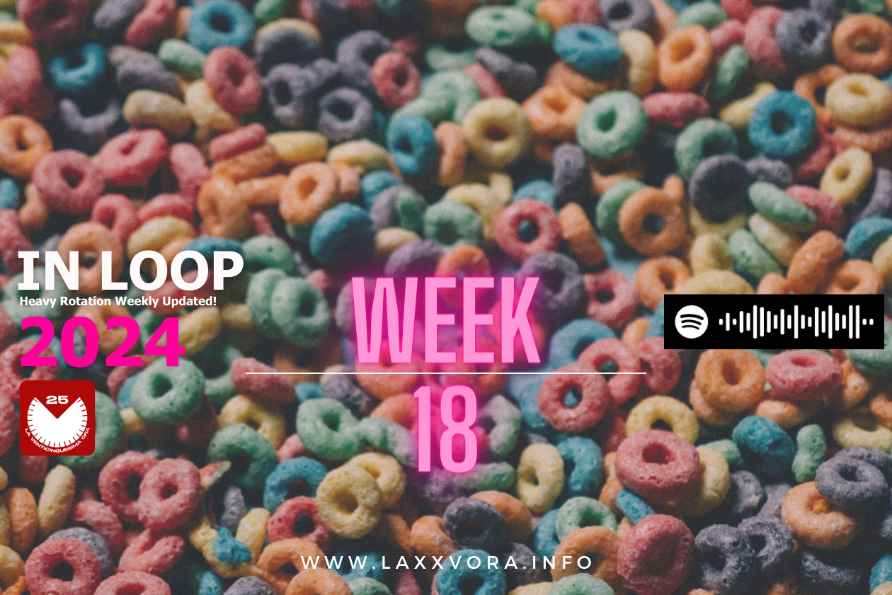 IN LOOP, Week 18.2024
