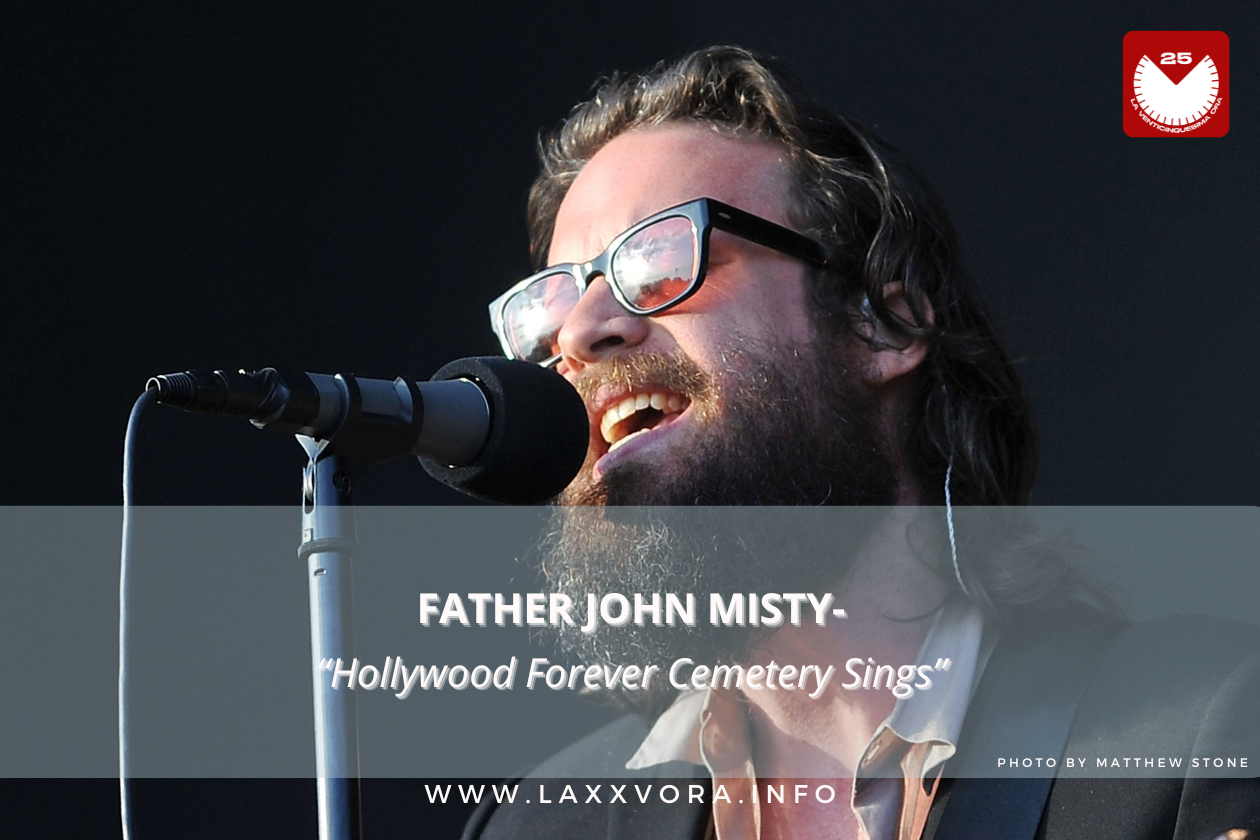 Father John Misty, è l'artista con la #SOTD di oggi!