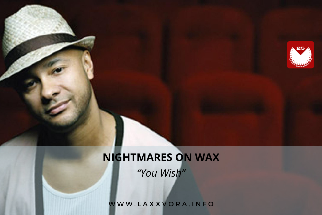 Nightmares On Wax, è l'artista con la #SOTD di oggi!