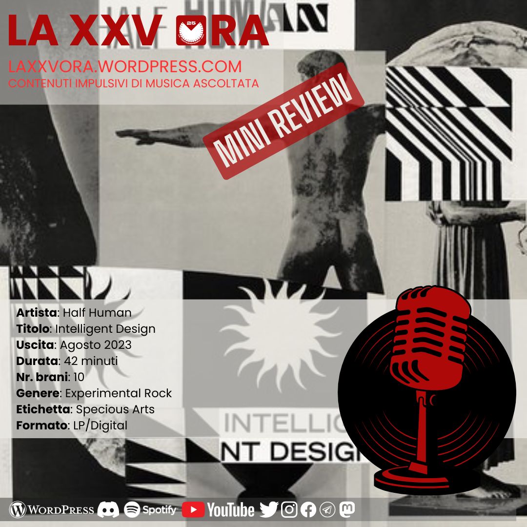 "Intelligent Design" degli Half Human