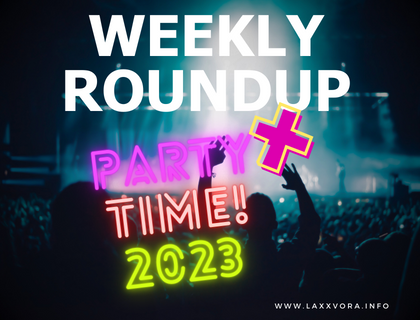 Weekly RoundUP + Party Time!