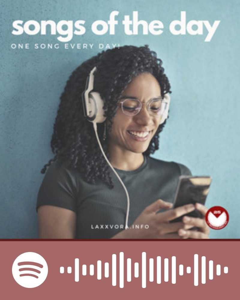 Songs of the day totally
