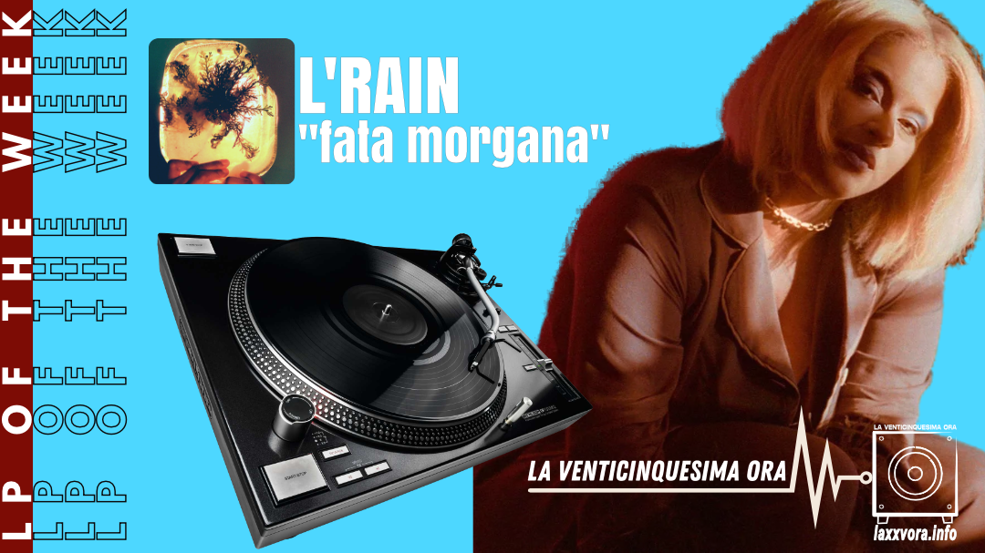 L'Rain – LP Of The Week - 2026