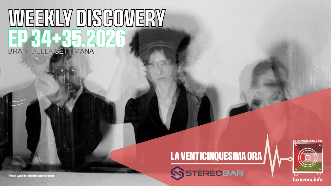 Weekly Discovery Ep. 35 - Due in uno!