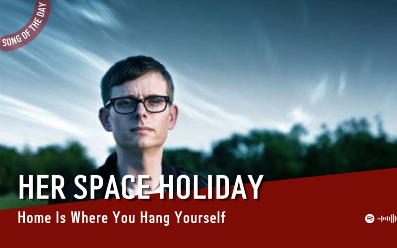 La #SOTD di oggi è di:  Her Space Holiday