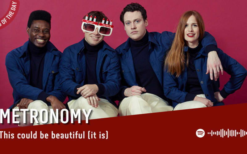 La #SOTD di oggi è di:  Metronomy
