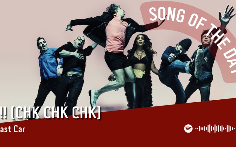 La #SOTD di oggi è dei: !!! (Chk Chk Chk)