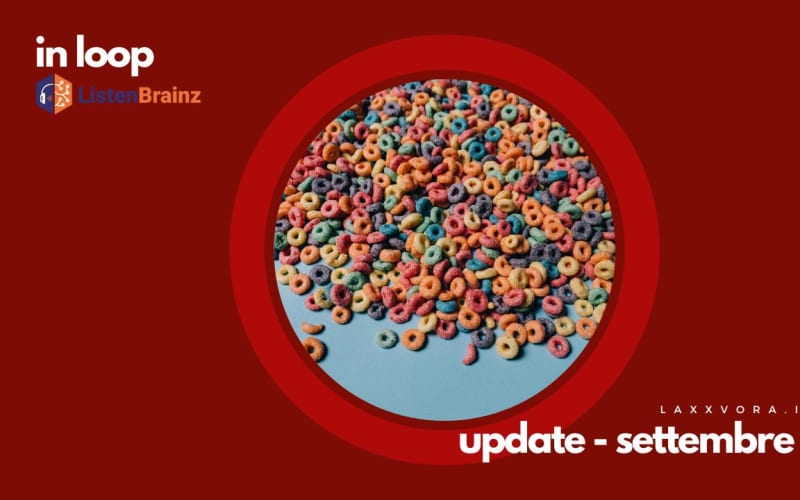 In Loop - L'update di sabato 20 settembre.