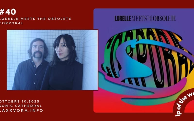 Lorelle Meets The Obsolete – LP Of The Week – #LPOTW