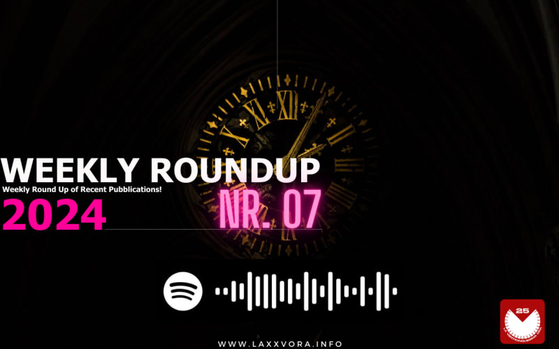 Weekly RoundUP | Week 07 2024