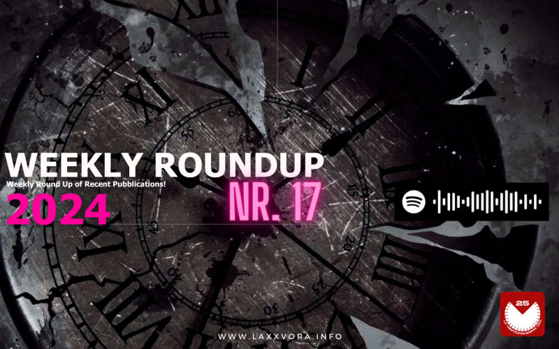 Weekly RoundUP | Nr. 17 2024