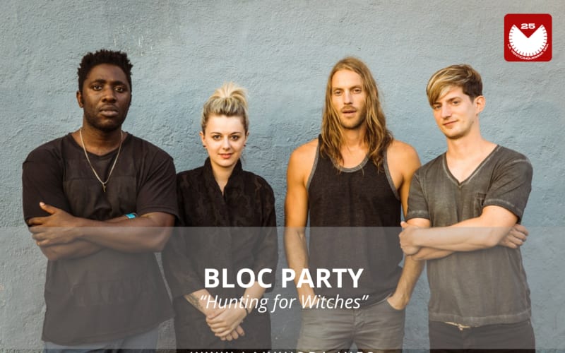 Bloc Party, è l'artista con la #SOTD di oggi!