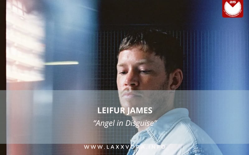 Leifur James, è l'artista con la #SOTD di oggi!