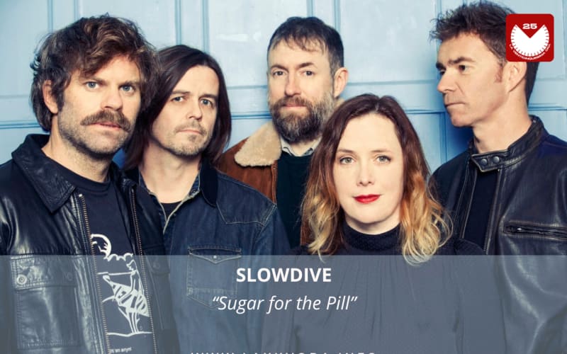 Slowdive, è l'artista con la #SOTD di oggi!