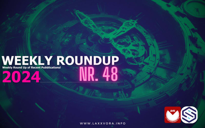 Weekly RoundUP | Nr. 48 2024