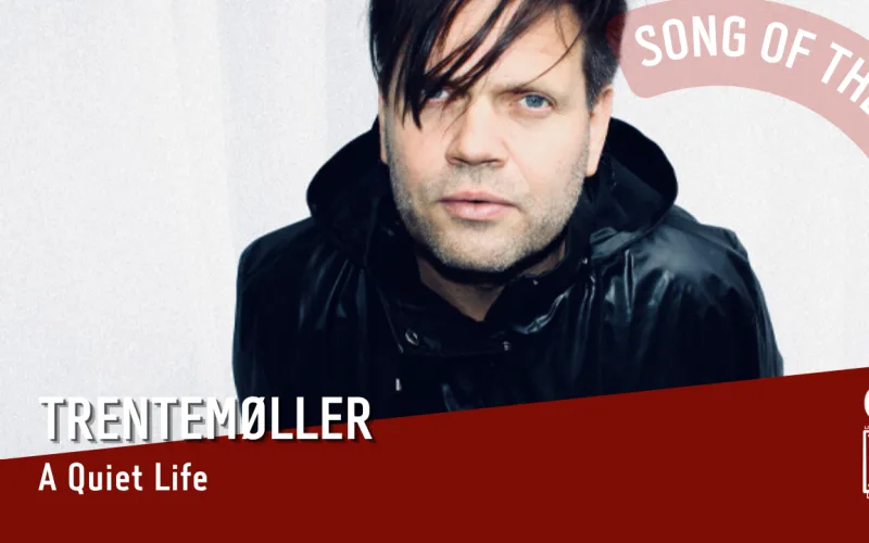 La #SOTD di oggi è di: Trentemøller
